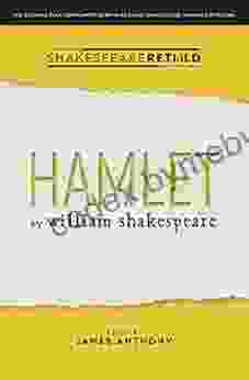 Hamlet: Shakespeare Retold William Shakespeare