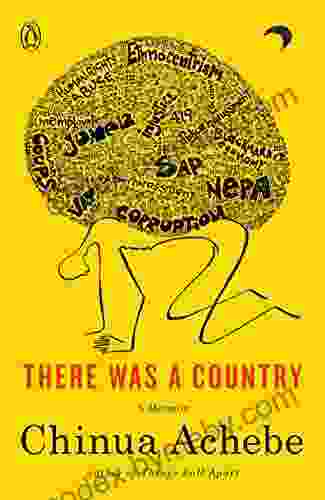 There Was A Country: A Memoir