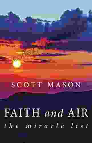 Faith and Air: The Miracle List