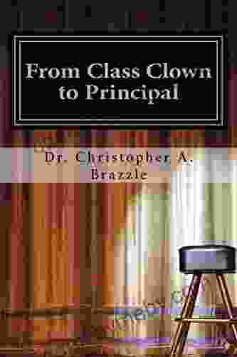 From Class Clown To Principal