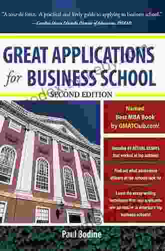 Great Applications For Business School Second Edition (Great Application For Business School)