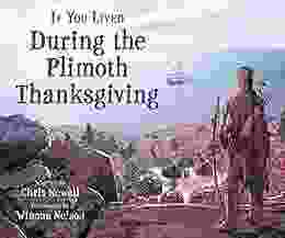 If You Lived During the Plimoth Thanksgiving