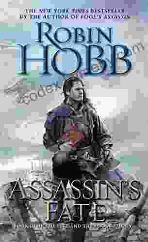 Assassin S Fate: III Of The Fitz And The Fool Trilogy