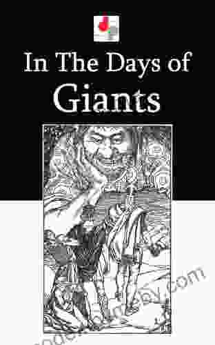 In The Days Of Giants (Illustrated)