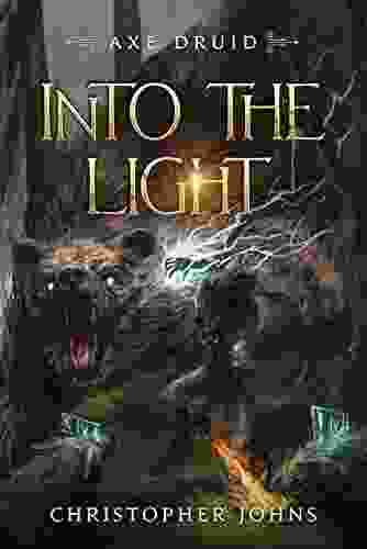 Into The Light: An Epic LitRPG (Axe Druid 1)