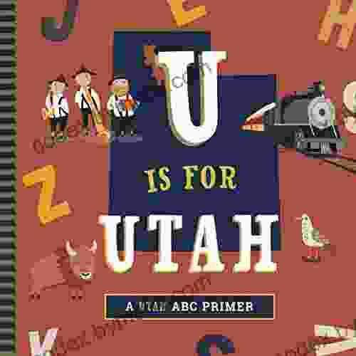 U Is for Utah Christopher Robbins