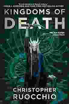 Kingdoms Of Death (Sun Eater 4)