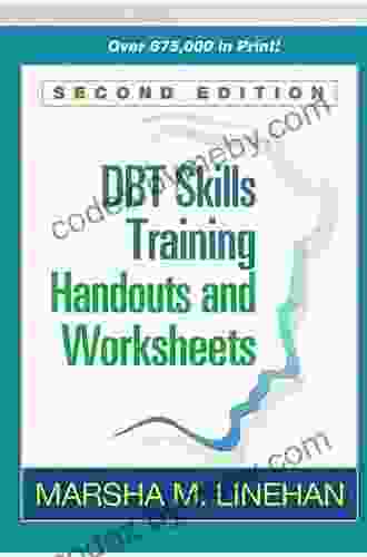 DBT Skills Training Handouts and Worksheets Second Edition