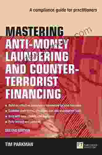 Mastering Anti Money Laundering And Counter Terrorist Financing EPub EBook (Financial Times Series)