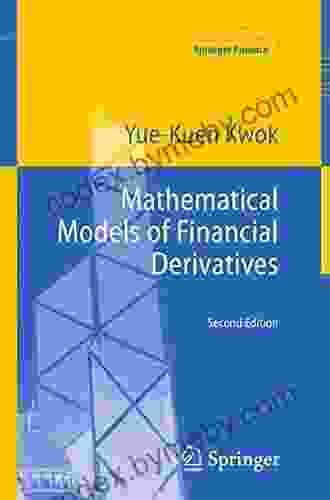 Mathematical Models Of Financial Derivatives (Springer Finance)