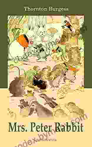 Mrs Peter Rabbit (Illustrated): Children s Bedtime Storybook