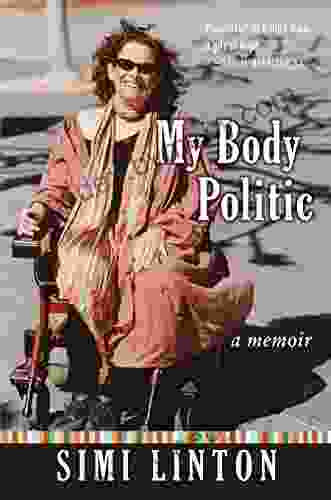 My Body Politic: A Memoir