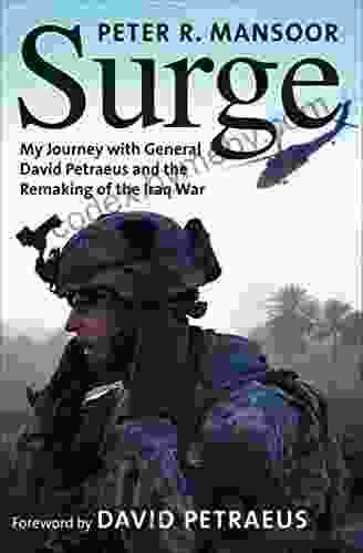 Surge: My Journey With General David Petraeus And The Remaking Of The Iraq War (The Yale Library Of Military History)