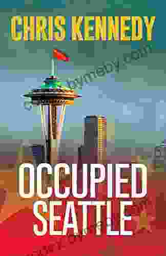 Occupied Seattle Chris Kennedy