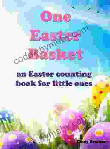 One Easter Basket (A Counting For Little Ones)