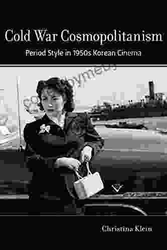 Cold War Cosmopolitanism: Period Style In 1950s Korean Cinema