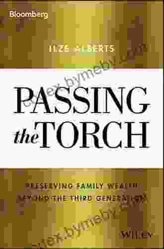 Passing the Torch: Preserving Family Wealth Beyond the Third Generation (Bloomberg)