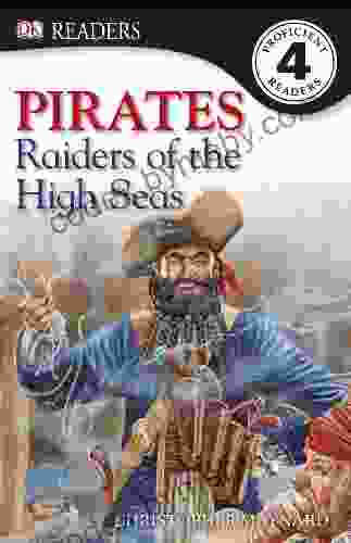 DK Readers L4: Pirates: Raiders Of The High Seas (DK Readers Level 4)