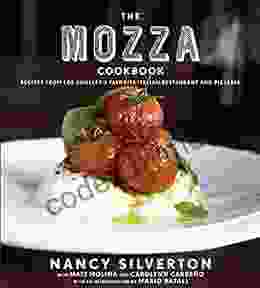 The Mozza Cookbook: Recipes From Los Angeles S Favorite Italian Restaurant And Pizzeria