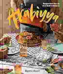 Arabiyya: Recipes From The Life Of An Arab In Diaspora A Cookbook