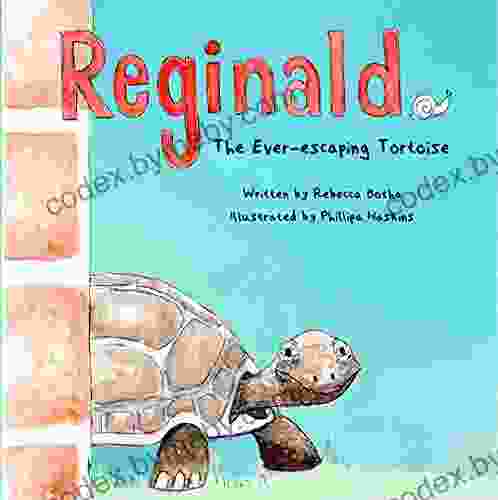 Reginald the Ever escaping Tortoise William Shakespeare