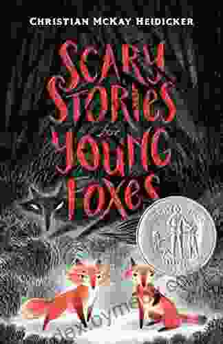 Scary Stories for Young Foxes