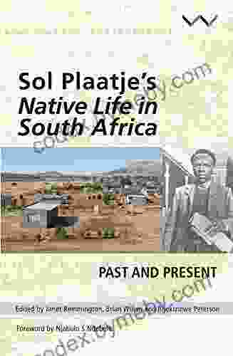 Sol Plaatje s Native Life in South Africa: Past and present