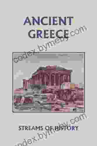 Streams Of History: Ancient Greece (Yesterday S Classics)