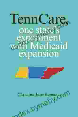 TennCare One State S Experiment With Medicaid Expansion