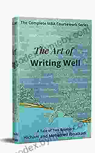 The Art Of Writing Well (402 Non Fiction 12)