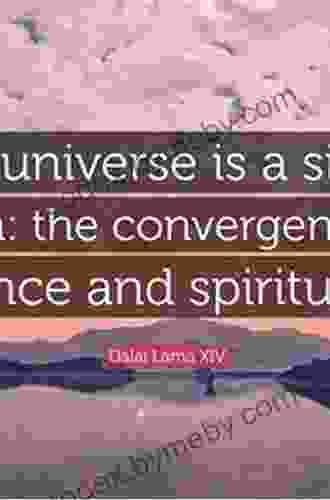 The Universe in a Single Atom: The Convergence of Science and Spirituality