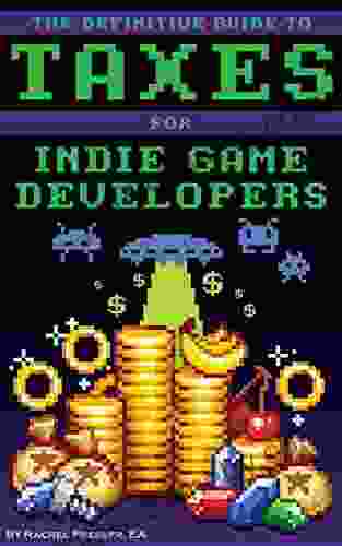 The Definitive Guide To Taxes For Indie Game Developers