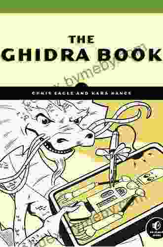 The Ghidra Book: The Definitive Guide