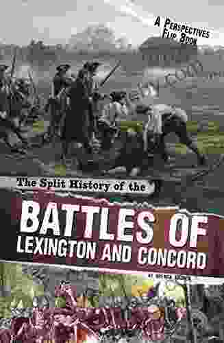 The Split History Of The Battles Of Lexington And Concord (Perspectives Flip Books: Famous Battles)