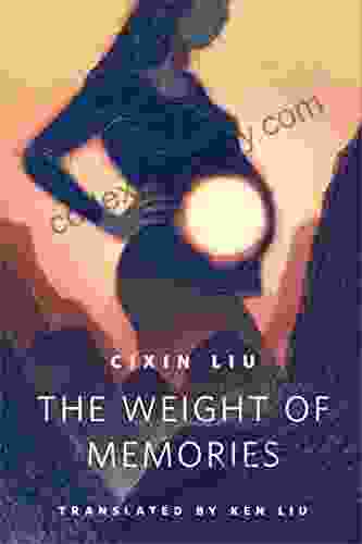 The Weight Of Memories: A Tor Com Original