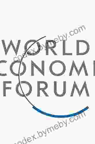 The World Economic Forum: A Multi Stakeholder Approach To Global Governance (Global Institutions)