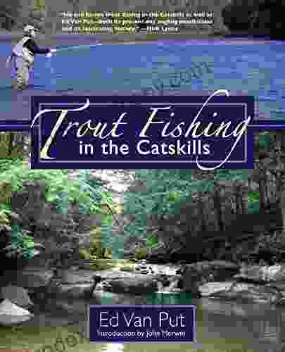 Trout Fishing In The Catskills