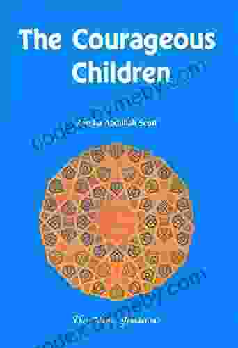 The Courageous Children (Muslim Children S Library)