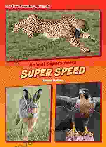 Super Speed (Core Content Science Animal Superpowers)