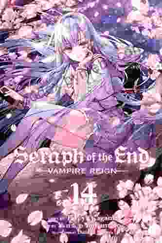 Seraph Of The End Vol 14: Vampire Reign