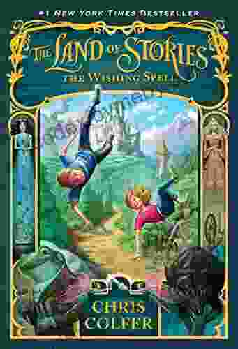 The Land of Stories: The Wishing Spell