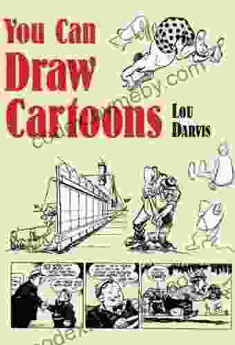 You Can Draw Cartoons Christopher J Lebron