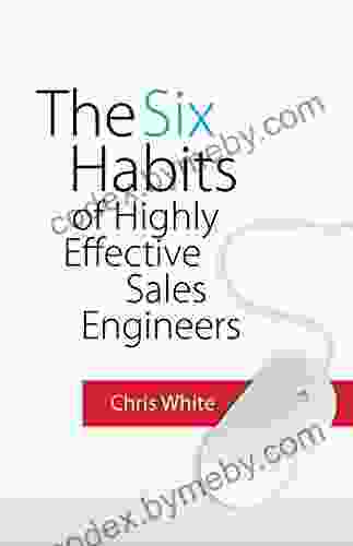 The Six Habits Of Highly Effective Sales Engineers