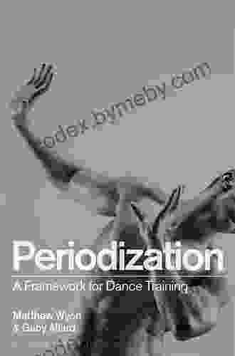 Periodization: A Framework For Dance Training