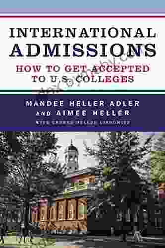 International Admissions: How To Get Accepted To U S Colleges