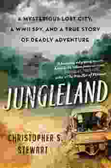 Jungleland: A Mysterious Lost City And A True Story Of Deadly Adventure (P S )