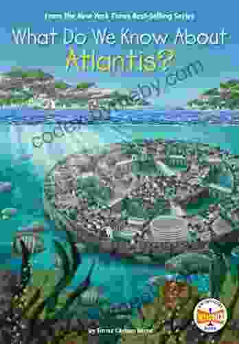 What Do We Know About Atlantis? (What Do We Know About?)