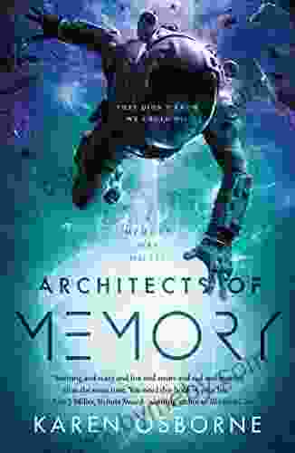 Architects Of Memory (The Memory War 1)