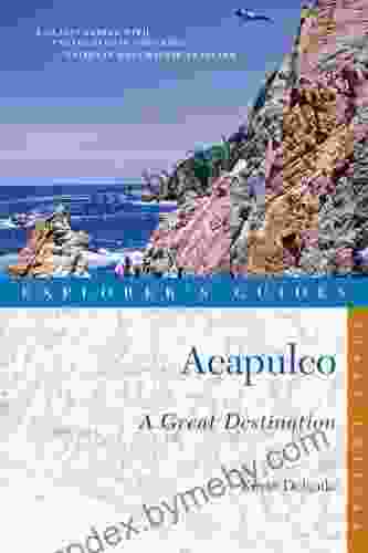 Explorer S Guide Acapulco: A Great Destination (Explorer S Great Destinations)