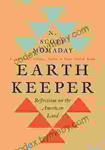 Earth Keeper: Reflections on the American Land